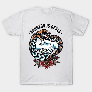 dangerous deals T-Shirt